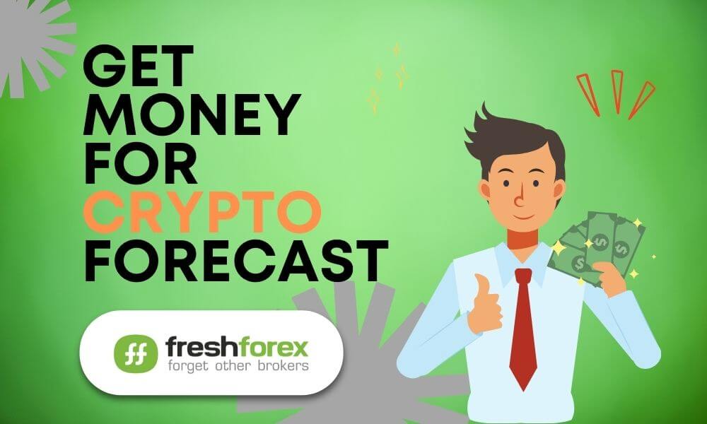 Make Fresh Money in Crypto Market: FreshForex Offering A Promo For Crypto Forcast